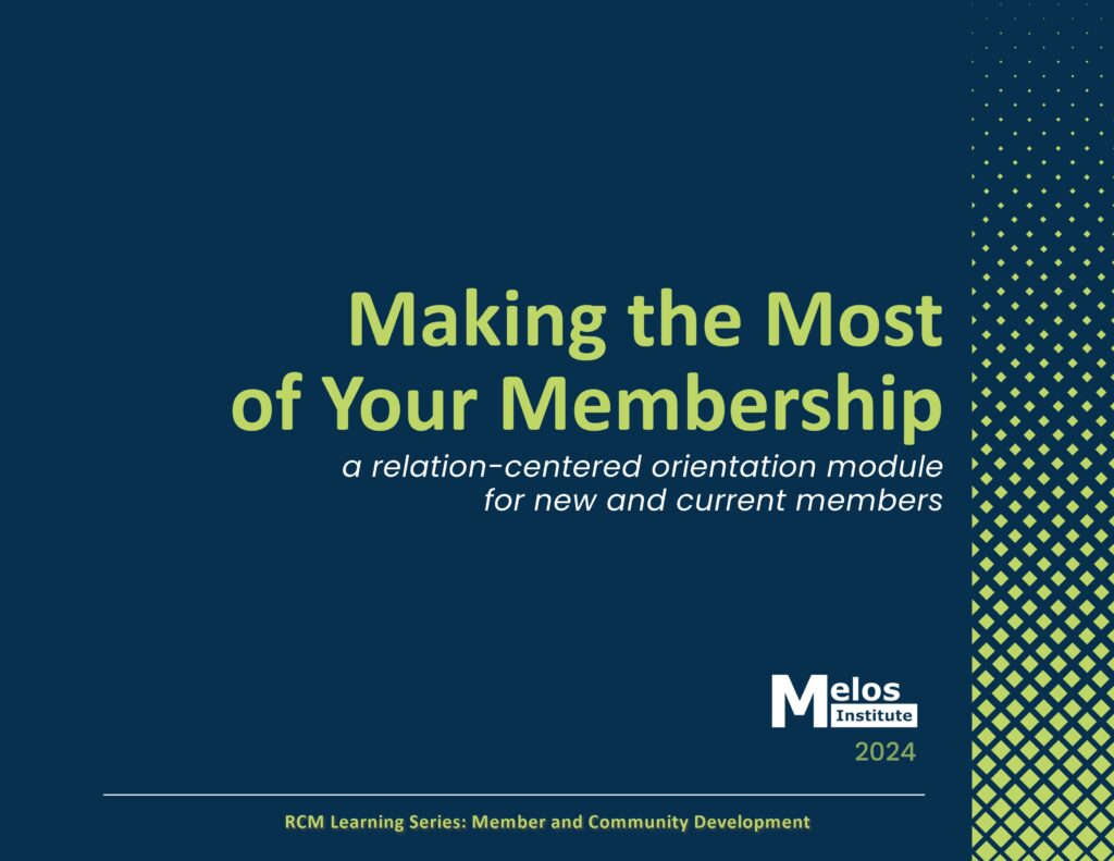 Title page of the "Making the Most of Your Membership" module, providing guidance for new and current members, designed by the Melos Institute, 2024.